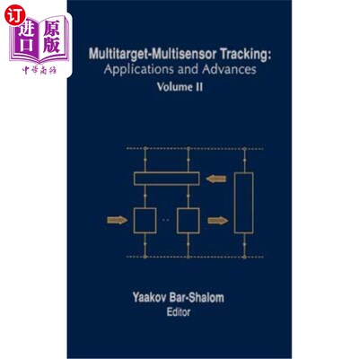 海外直订Multitarget-Multisensor Tracking: Applications and Advances 多目标多传感器跟踪的应用与进展