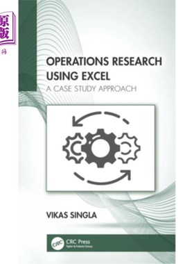海外直订Operations Research Using Excel: A Case Study Approach 使用Excel的运筹学:案例研究方法
