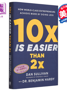 10倍增长比两倍更容易 10倍成长思维 英文原版 10X is Easier Than 2X Dan Sullivan 可搭 Ali Abdaal Feel Good Productivit