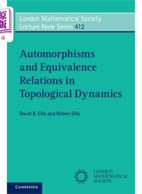 海外直订Automorphisms and Equivalence Relations in Topol... 拓扑动力学中的自同构与等价关系