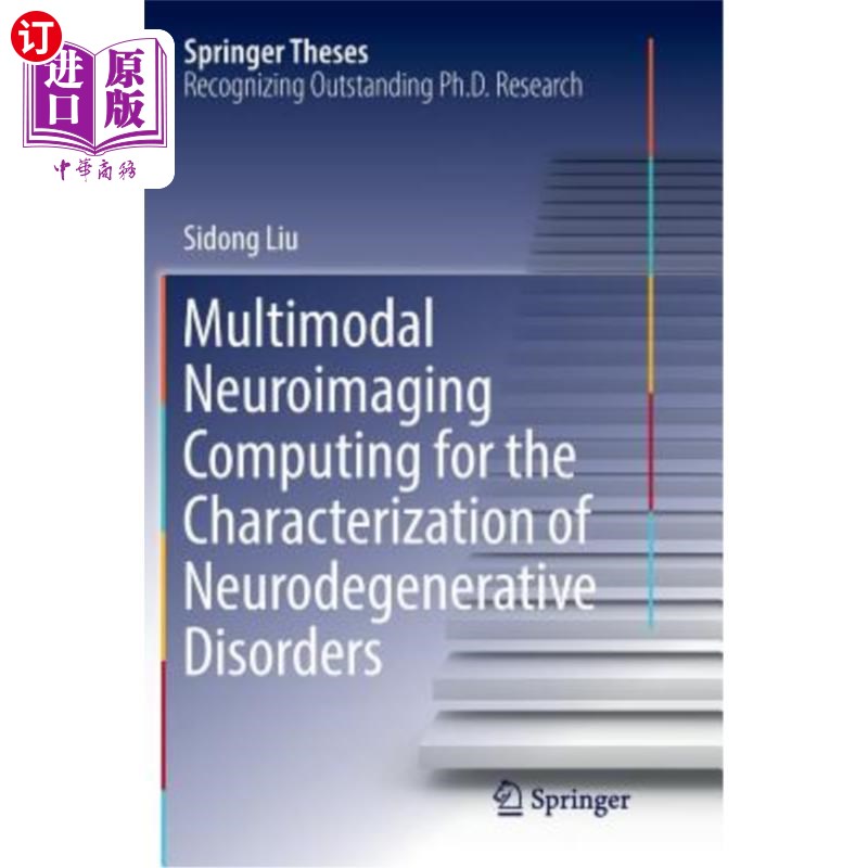 海外直订Multimodal Neuroimaging Computing for the Characterization of Neurodegenerative  用于神经退行性疾病表征的多模式