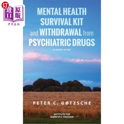 海外直订医药图书Mental Health Survival Kit and Withdrawal from Psychiatric Drugs: A User's Guide 精神健康生存工具包