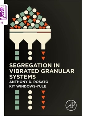 海外直订Segregation in Vibrated Granular Systems 振动颗粒系统中的偏析