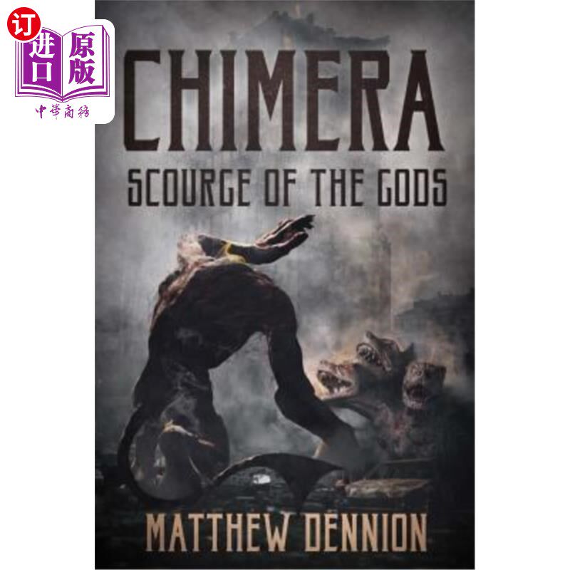 海外直订Chimera: Scourge Of The Gods 奇美拉:众神的灾难
