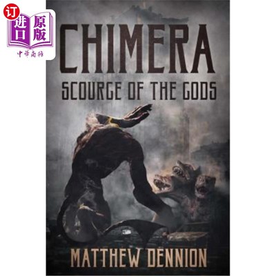 海外直订Chimera: Scourge Of The Gods 奇美拉:众神的灾难