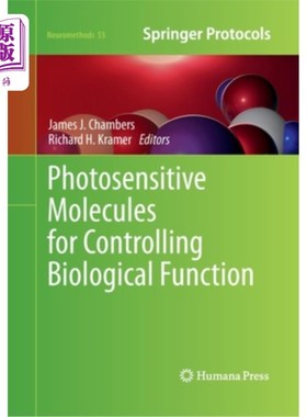 海外直订医药图书Photosensitive Molecules for Controlling Biological Function 控制生物功能的光敏分子