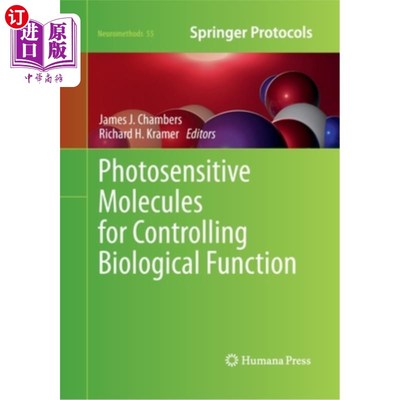 海外直订医药图书Photosensitive Molecules for Controlling Biological Function 控制生物功能的光敏分子