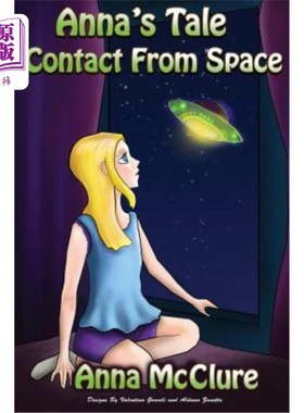 海外直订Anna's Tale: Contact From Space 安娜的故事：太空接触