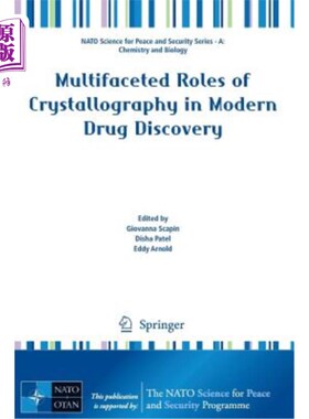 海外直订Multifaceted Roles of Crystallography in Modern Drug Discovery 结晶学在现代药物发现中的多重作用
