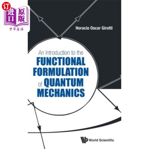海外直订Introduction To The Functional Formulation Of Qu... 量子力学的函数公式导论