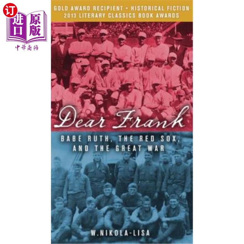 海外直订Dear Frank: Babe Ruth, the Red Sox, and the Great War 亲爱的弗兰克：贝比·鲁斯、红袜队和大战