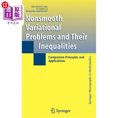 海外直订Nonsmooth Variational Problems and Their Inequalities: Comparison Principles and 非光滑变分问题及其不等式：
