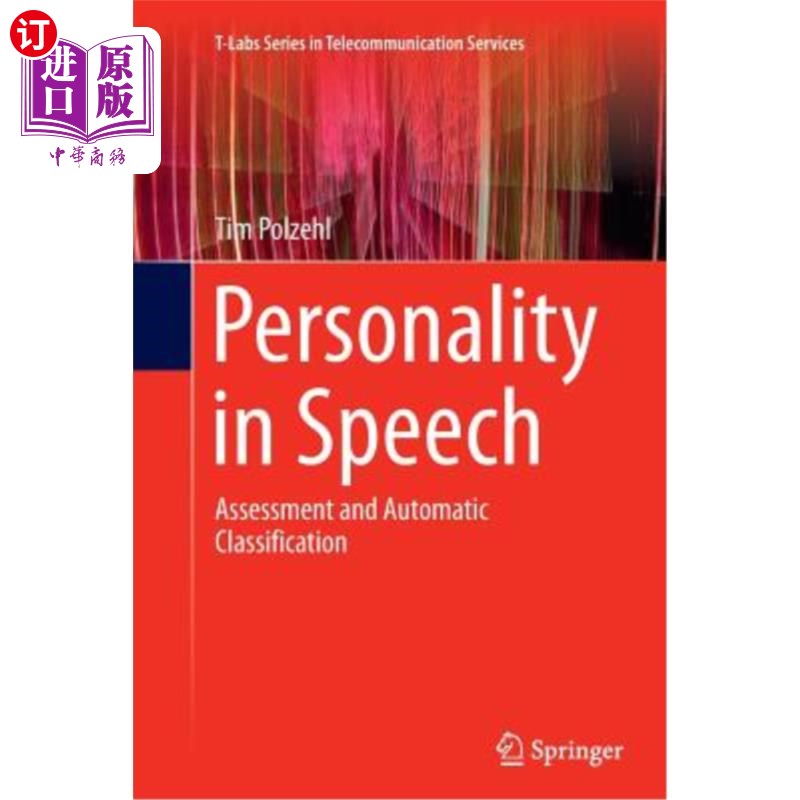 海外直订Personality in Speech: Assessment and Automatic Classification 言语中的个性:评估与自动分类