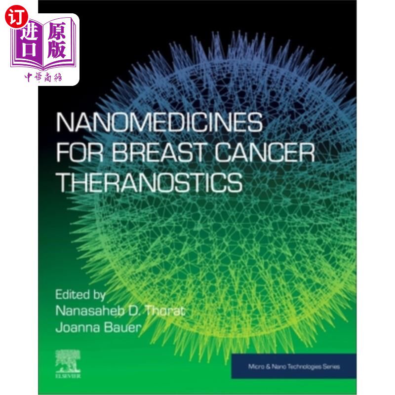 海外直订Nanomedicines for Breast Cancer Theranostics 用于乳腺癌治疗的纳米药物