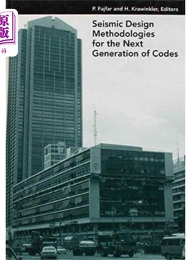 海外直订Seismic Design Methodologies for the Next Genera... 下一代规范的抗震设计方法
