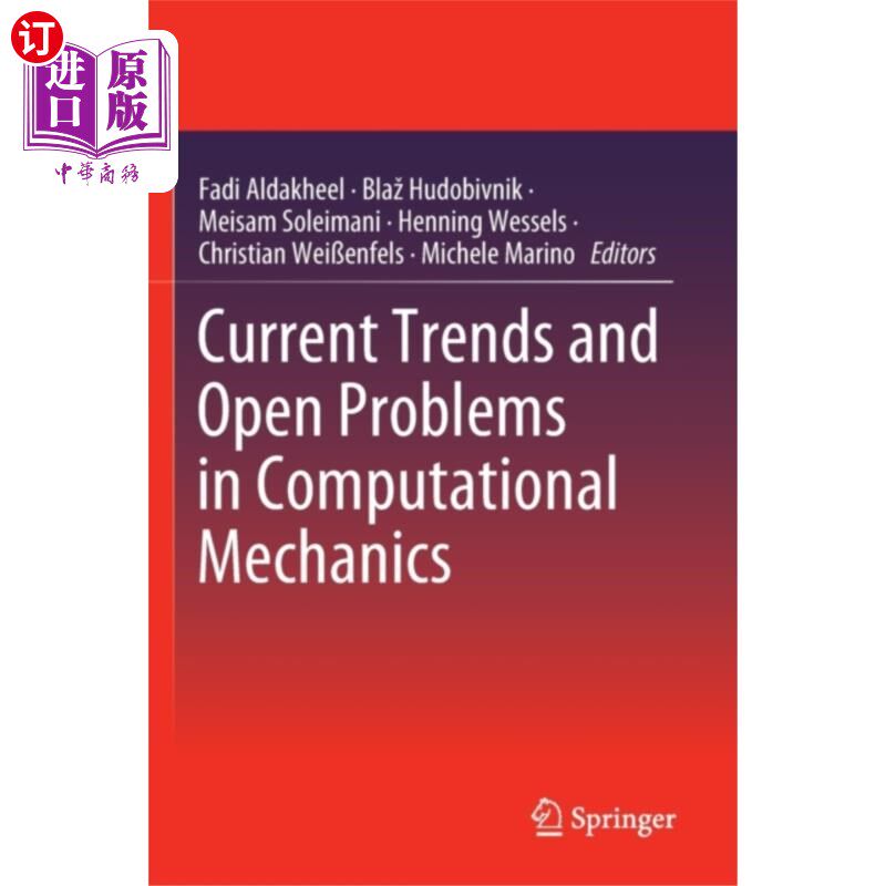 海外直订Current Trends and Open Problems in Computationa... 计算力学的发展趋势和有待解决的问题