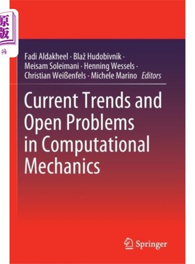海外直订Current Trends and Open Problems in Computationa... 计算力学的发展趋势和有待解决的问题