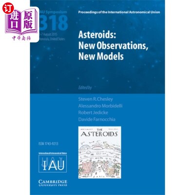 海外直订Asteroids: New Observations, New Models (IAU S31... 小行星:新的观测，新的模型(IAU S318)