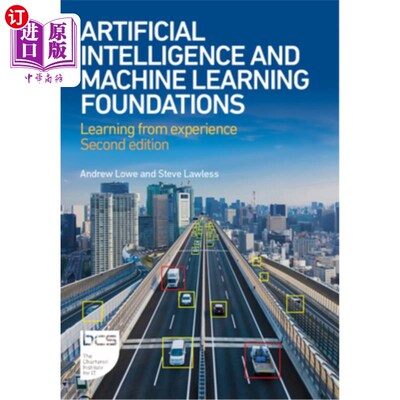 海外直订Artificial Intelligence and Machine Learning Foundations: Learning from Experien 人工智能和机器学习基础：从