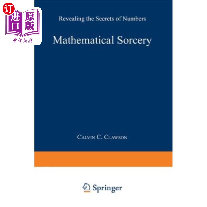 海外直订Mathematical Sorcery: Revealing the Secrets of Numbers 数学巫术:揭示数字的秘密