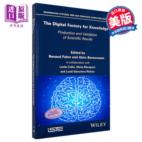 现货 知识数字工厂 科学成果的生产与验证 The Digital Factory For Knowledg Renaud Fabre 英文原版【中商原版】wiley