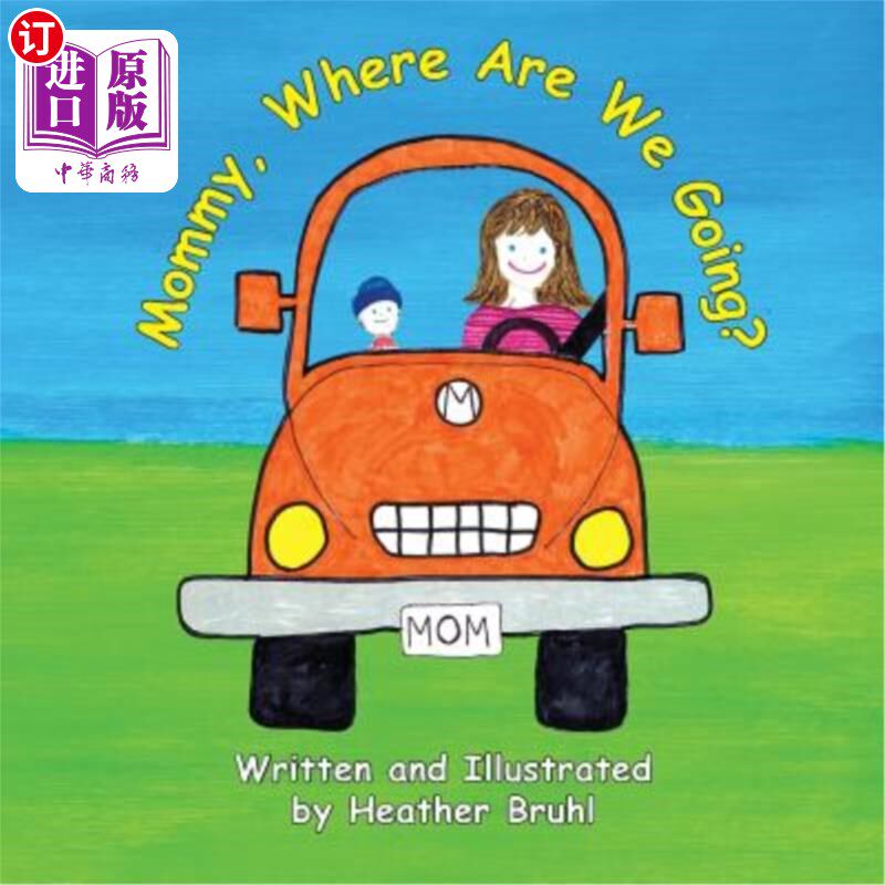 海外直订Mommy, Where Are We Going? 妈妈，我们去哪儿？