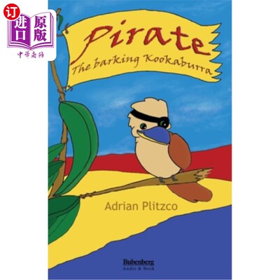 海外直订Pirate - The barking Kookaburra 海盗-吠叫的笑翠鸟
