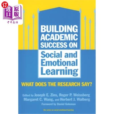 海外直订Building Academic Success on Social and Emotional Learning: What Does the Resear 建立在社会和情感学习上的学
