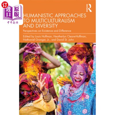 海外直订医药图书Humanistic Approaches to Multiculturalism and Diversity: Perspectives on Existen 多元文化与多样性的