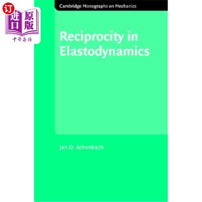 海外直订Reciprocity in Elastodynamics 弹性动力学中的互易性