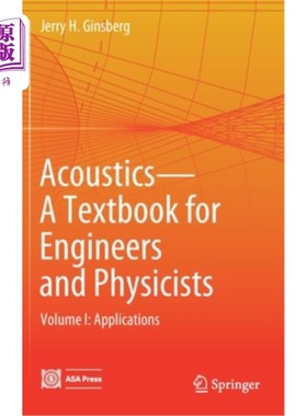 海外直订Acoustics-A Textbook for Engineers and Physicists: Volume I: Fundamentals 声学-工程师和物理学家教科书:第一卷:基