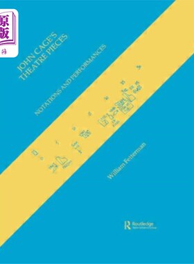 海外直订John Cage's Theatre Pieces 约翰·凯奇的戏剧作品