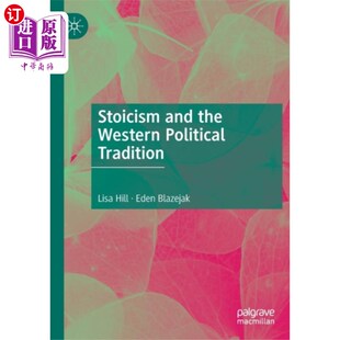 海外直订Stoicism and the Western Political Tradition 斯多葛主义与西方政治传统