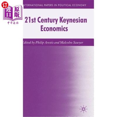 海外直订21st Century Keynesian Economics 21世纪凯恩斯主义经济学