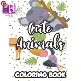 Children Animals Pages 海外直订Cute Fun 动物涂色书：可爱 Book 可爱 Coloring 动 Adorable For