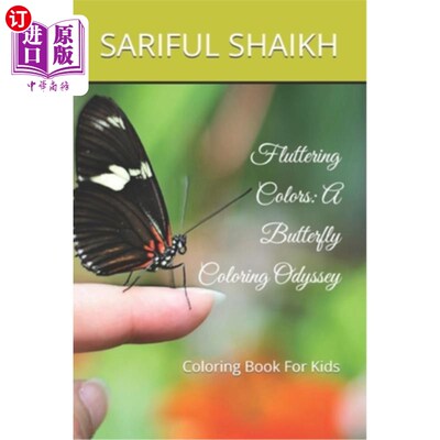 海外直订Fluttering Colors: A Butterfly Coloring Odyssey: Coloring Book For Kids 飘扬的颜色：蝴蝶着色奥德赛：儿童着
