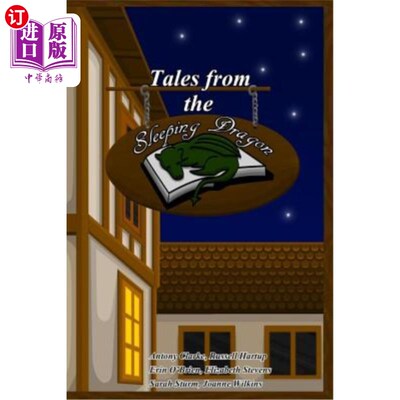 海外直订Tales from the Sleeping Dragon: An anthology of work 《睡龙传》：作品集