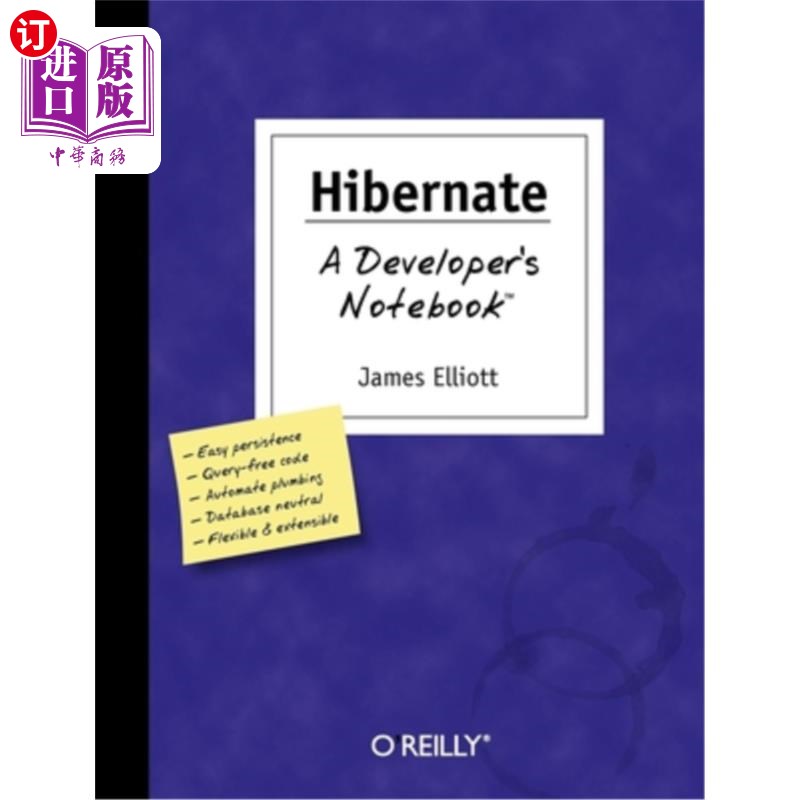 海外直订Hibernate: A Developer's Notebook Hibernate:开发人员的笔记本