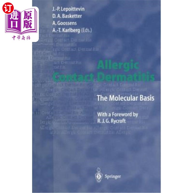 海外直订医药图书Allergic Contact Dermatitis: The Molecular Basis 变应性接触性皮炎的分子基础