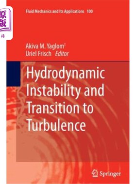 海外直订Hydrodynamic Instability and Transition to Turbulence 水动力不稳定性和向湍流的过渡