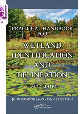 海外直订Practical Handbook for Wetland Identification and Delineation 湿地识别及划定实用手册