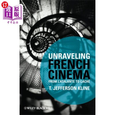 海外直订Unraveling French Cinema 解读法国电影——从阿塔兰特到卡什