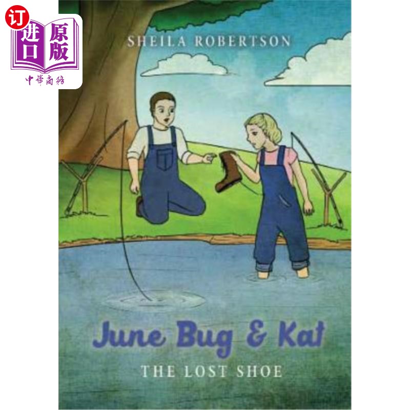 海外直订June Bug & Kat: The Lost Shoe 琼·巴格和凯特:丢失的鞋子