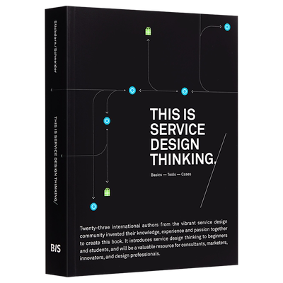 【中商原版】这就是服务型思考！英文原版 This is Service Design Thinking: Basics, Tools, Cases 客户服务 Marc Stickdor