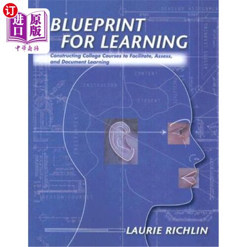 海外直订Blueprint for Learning: Constructing College Courses to Facilitate, Assess, and  学习蓝图:构建促进、评估和