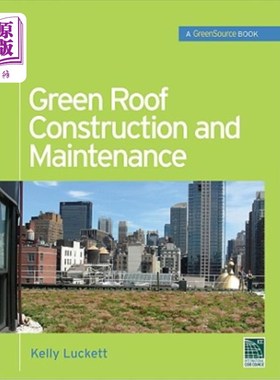 海外直订Green Roof Construction and Maintenance 绿色屋顶施工与维护