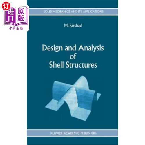 海外直订Design and Analysis of Shell Structures 壳体结构的设计与分析