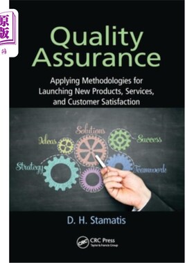 海外直订Quality Assurance: Applying Methodologies for Launching New Products, Services,  质量保证:为推出新产品、服