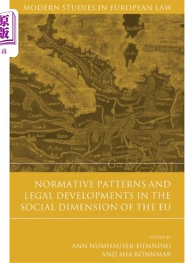海外直订Normative Patterns and Legal Developments in the... 欧盟社会层面的规范模式和法律发展