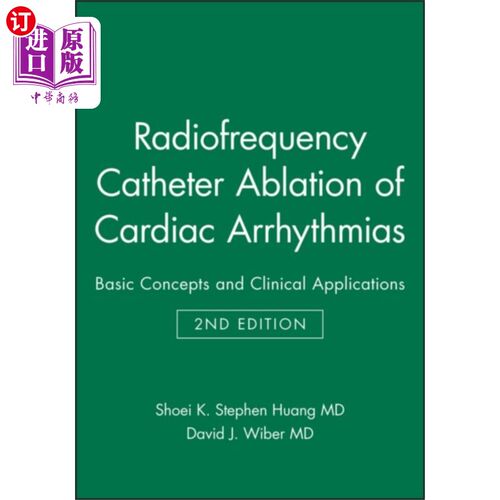 海外直订医药图书Radiofrequency Catheter Ablation of Cardiac Arrh... 射频导管消融治疗心律失常